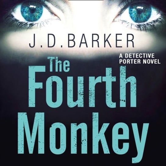 Fourth Monkey Barker J.D.