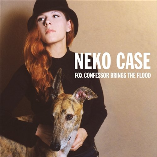 Fox Confessor Brings The Flood Neko Case