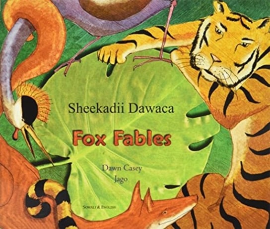 Fox Fables in Somali and English Casey Dawn