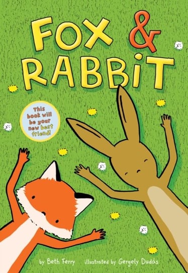 Fox & Rabbit (Fox & Rabbit Book #1) Beth Ferry