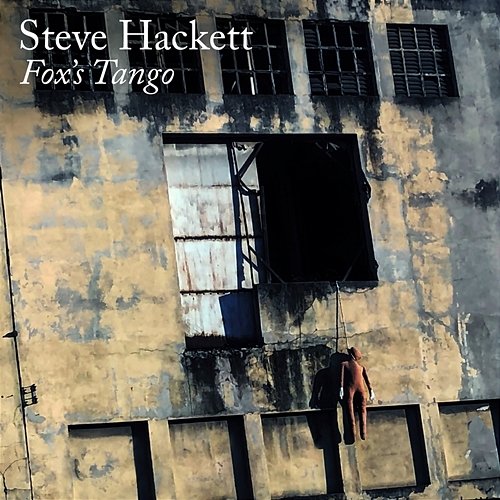 Fox's Tango Steve Hackett