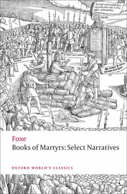 Foxe's Book of Martyrs: Select Narratives John Foxe