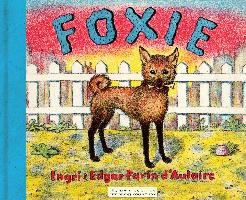 Foxie  The Singing Dog D'aulaire Ingri