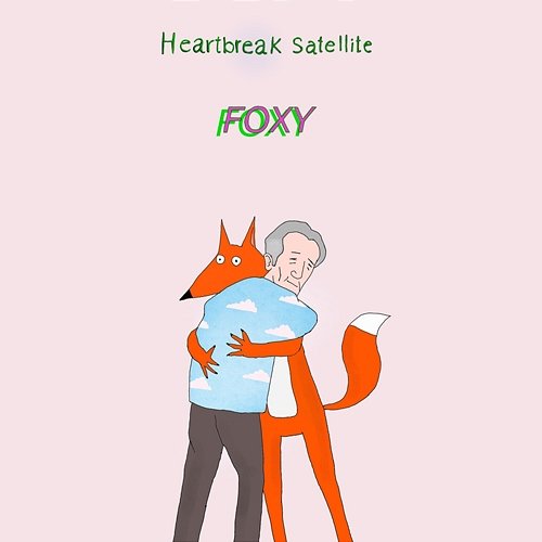 Foxy Heartbreak Satellite