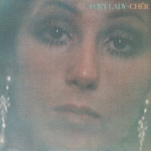 Foxy Lady Cher