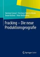 Fracking - Die neue Produktionsgeografie Kirchner Beate, Habrich-Bocker Christiane, Weißenberg Peter, Kirchner Beate Charlotte, Conrad Hartmut