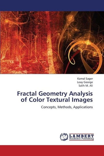 Fractal Geometry Analysis of Color Textural Images Sager Kamal