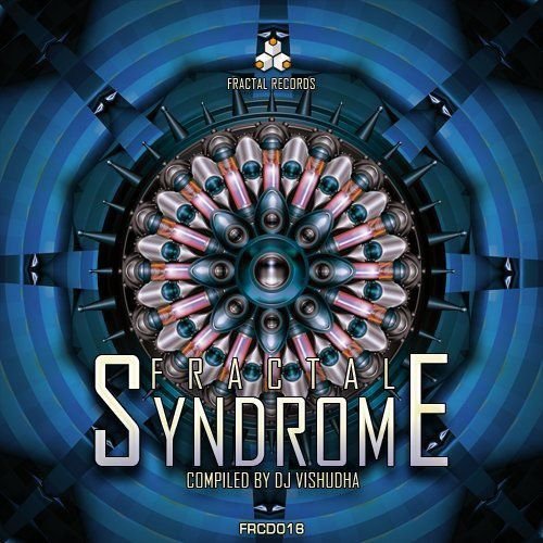 Fractal Syndrome - Compiled by Dj Vishudha Various Artists