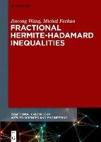 Fractional Hermite-Hadamard Inequalities Wang Jinrong, Feckan Michal