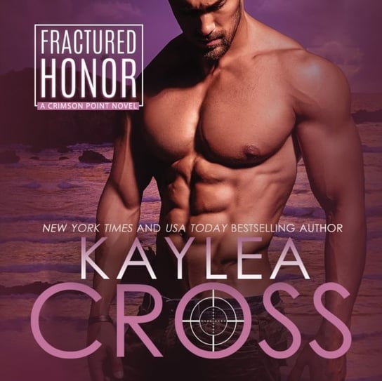 Fractured Honor Kaylea Cross, Jeffrey Kafer