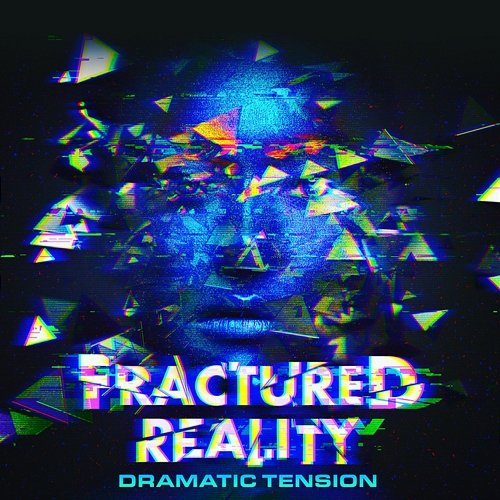 Fractured Reality - Dramatic Tension iSee Cinematic