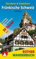 Fränkische Schweiz - Wandern & Einkehren Herbke Stefan