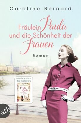 Fräulein Paula und die Schönheit der Frauen Aufbau Taschenbuch Verlag