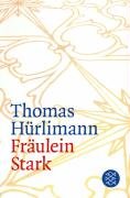 Fräulein Stark Hurlimann Thomas