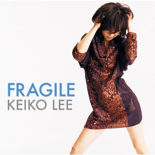 Fragile Keiko Lee