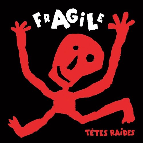 Fragile Têtes Raides