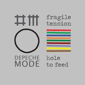 Fragile Tension Hole to Feed Depeche Mode