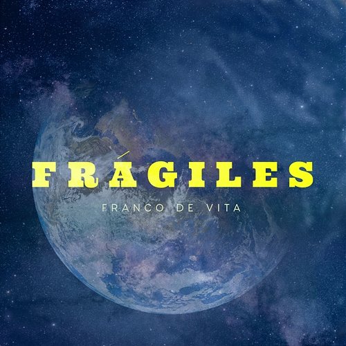 Frágiles Franco De Vita