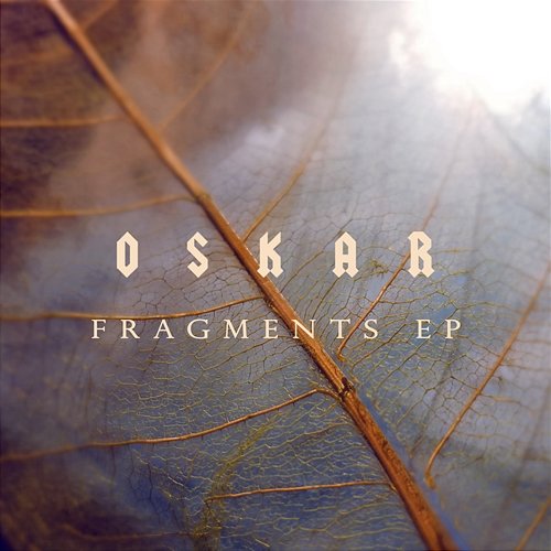 Fragments Oskar