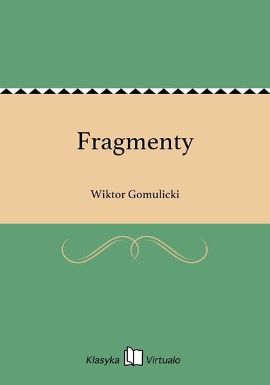 Fragmenty Gomulicki Wiktor