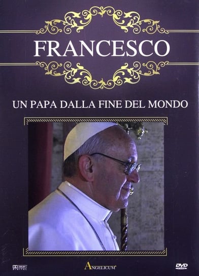 Francesco - Un Papa Dalla Fine Del Mondo Various Directors