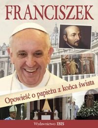 Franciszek. Opowieść o papieżu z końca świata Nożyńska-Demianiuk Agnieszka