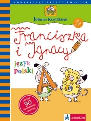 Franciszka i Ignacy. Język polski Krzyżanek Joanna