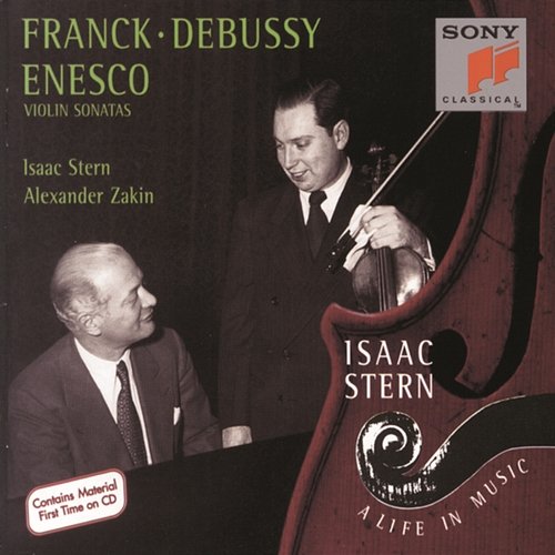 Franck, Debussy & Enesco: Violin Sonatas Isaac Stern