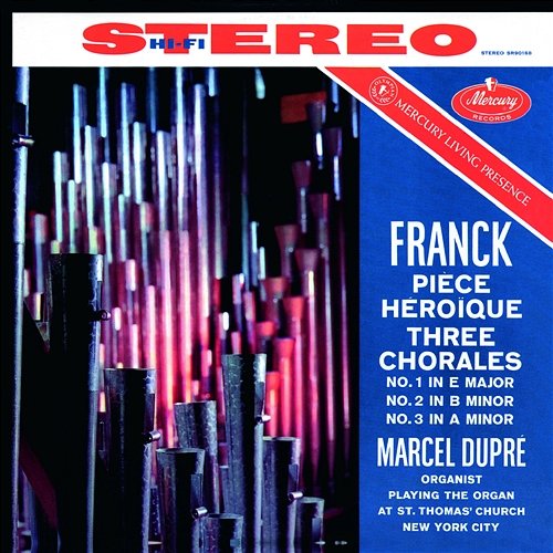 Franck: Piece Heroique; Three Chorales Marcel Dupré