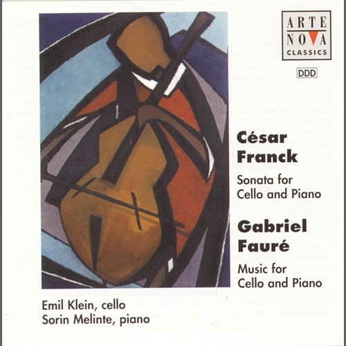 Franck: Sonata for Cello and Piano/Fauré: Various pieces Emil Klein