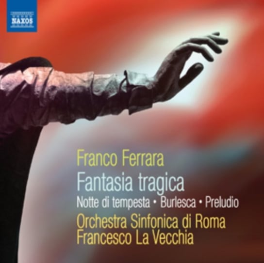 Franco Ferrara: Fantasia Tragica Various Artists