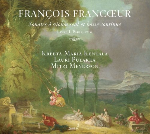 Francoeur Sonates à violon seul et basse continue Kentala Kreeta-Maria