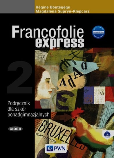 Francofolie express 2. Podręcznik. Szkoła ponadgimnazjalna + CD Supryn-Klepcarz Magdalena, Boutegege Regine