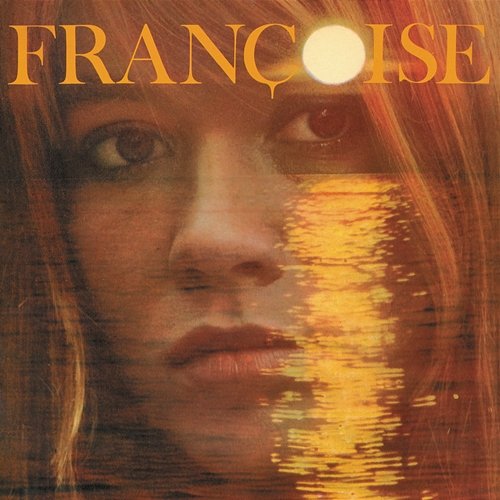 Françoise (La maison où j'ai grandi) Françoise Hardy
