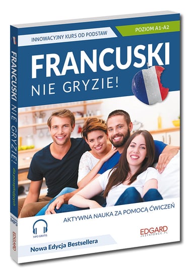 Francuski nie gryzie! Innowacyjny kurs od podstaw Banaszek Klaudyna