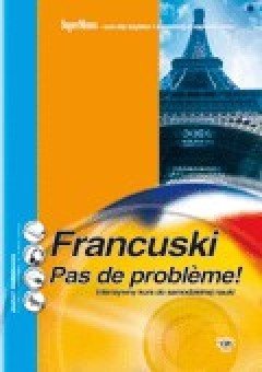 Francuski. Pas De Probleme! Poziom Podstawowy - Opracowanie Zbiorowe ...