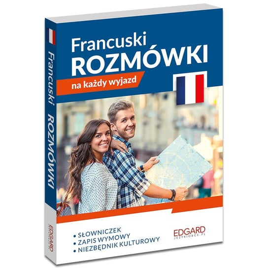 Francuski. Rozmówki na każdy wyjazd Opracowanie zbiorowe