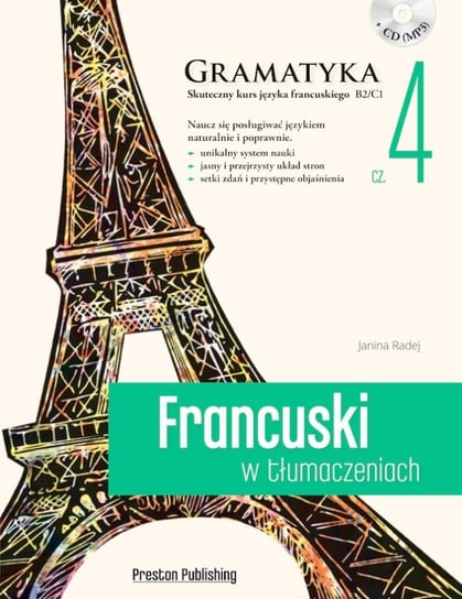Francuski w tłumaczeniach. Gramatyka. Część 4 + CD Radej Janina