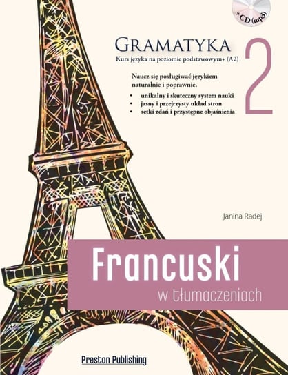 Francuski w tłumaczeniach. Poziom A2. Gramatyka 2 + CD Radej Janina