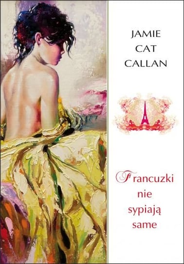 Francuzki nie sypiają same Callan Cat Jamie