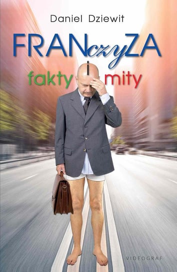 Franczyza. Fakty i mity - ebook mobi Dziewit Daniel