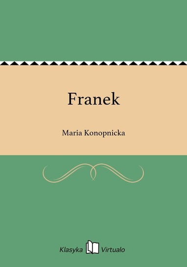 Franek Konopnicka Maria