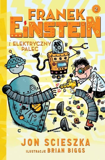 Franek Einstein i elektryczny palec Scieszka Jon