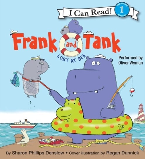 Frank and Tank: Lost at Sea Dunnick Regan, Denslow Sharon Phillips