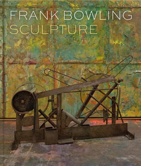 Frank Bowling: Sculpture Sam Cornish