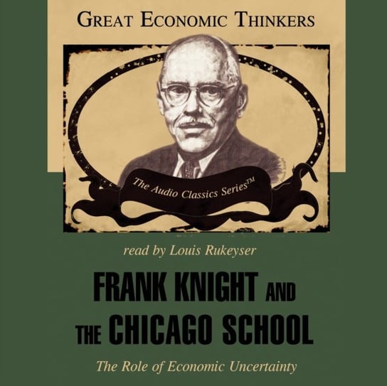 Frank Knight and the Chicago School Hassell Mike, Kirzner Israel, Diamond Arthur M.