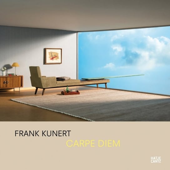 Frank Kunert (Bilingual edition): Carpe Diem Hatje Cantz