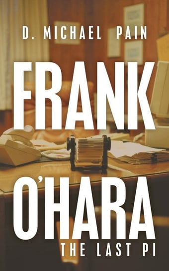 Frank O'Hara-The Last Pi Pain D. Michael