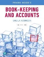 Frank Wood's Book-keeping and Accounts, 9th Edition Wood Frank, Robinson Sheila