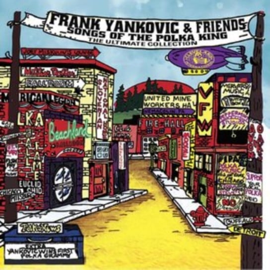 Frank Yankovic & Friends: Songs of the Polka King Yankovic Frank